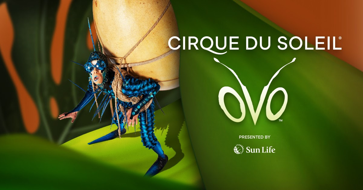 OVO du Cirque du Soleil