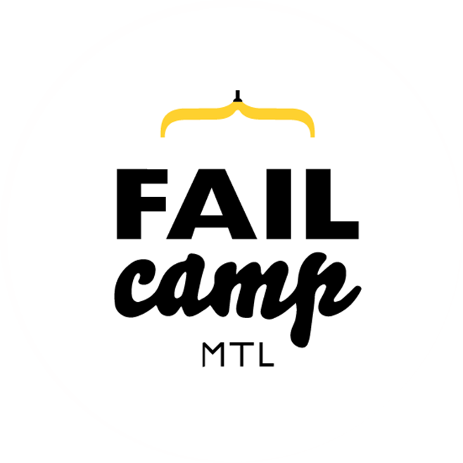 FailCamp MTL 2018