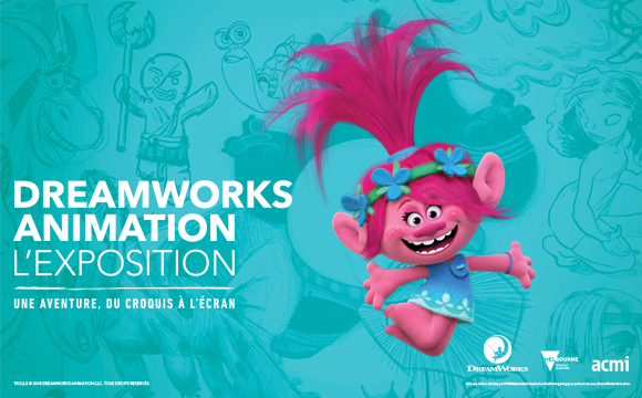 DREAMWORKS ANIMATION : L’EXPOSITION