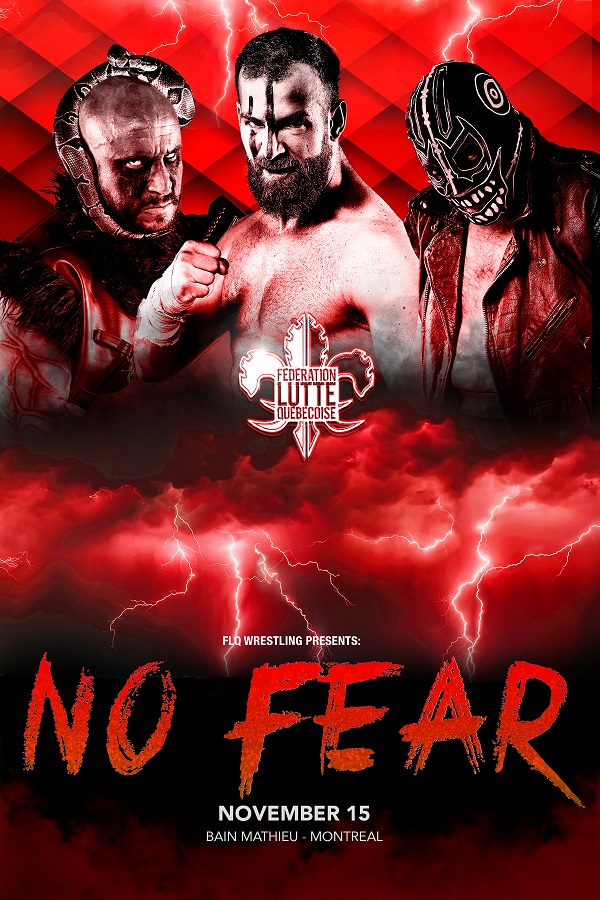 FLQ Wrestling présente ‘NO FEAR’, un gala de lutte filmé pour FITE TV!