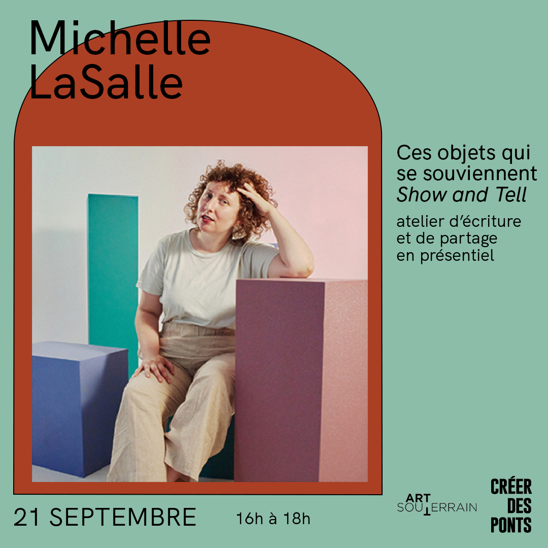 Atelier d’écriture et de partage avec Michelle LaSalle: An object Show and Tell