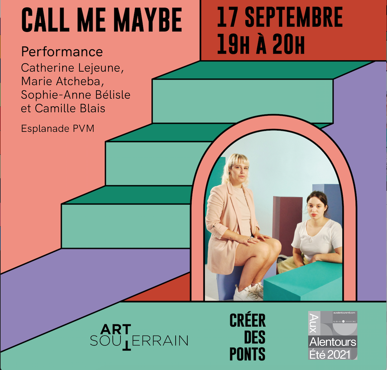CALL ME MAYBE: Performance Catherine Lejeune, Marie Atcheba, Sophie-Anne Bélisle et Camille Blais