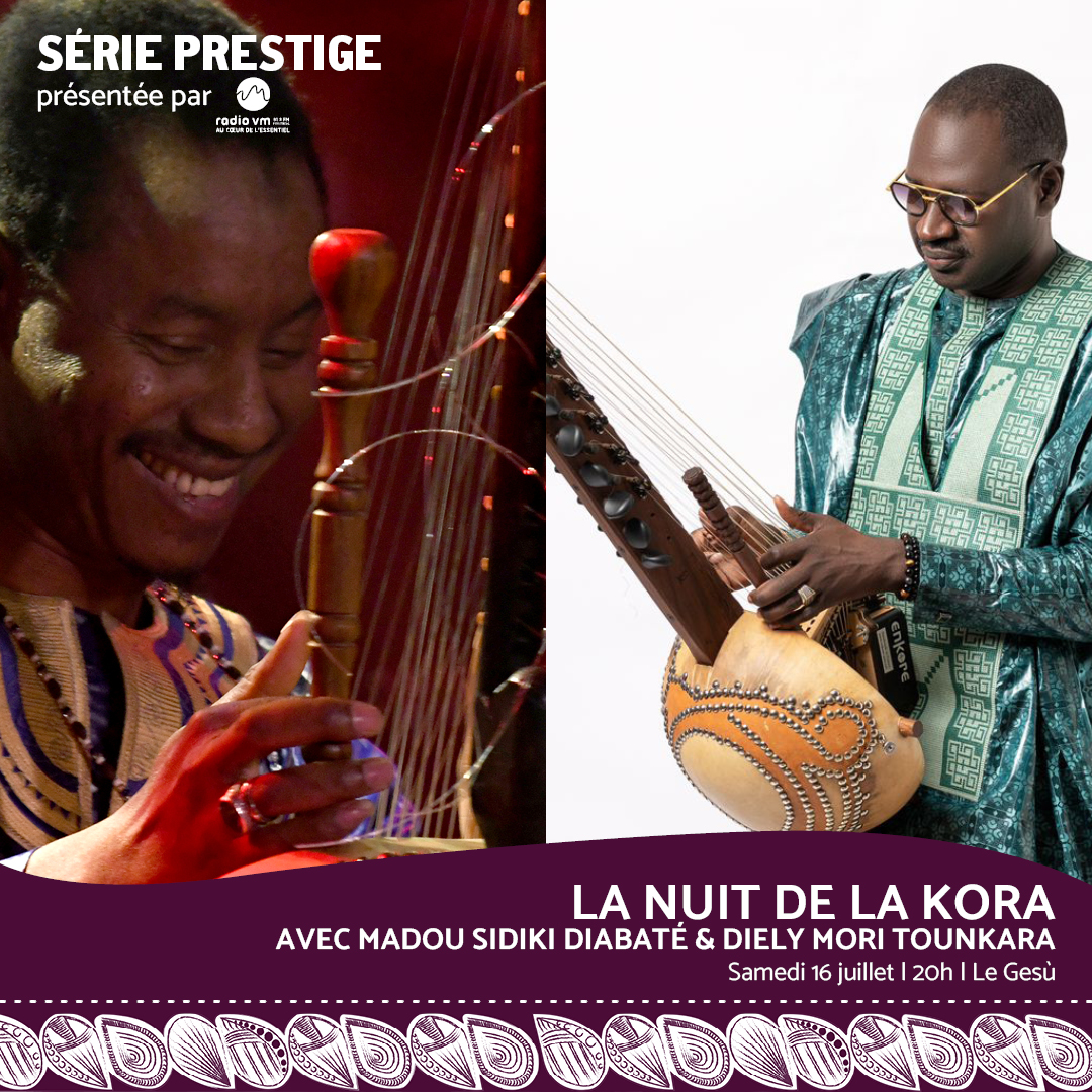 La Nuit de la Kora, avec Madou Sidiki Diabaté et Diely Mori Tounkara – Mali / Mali – Qc