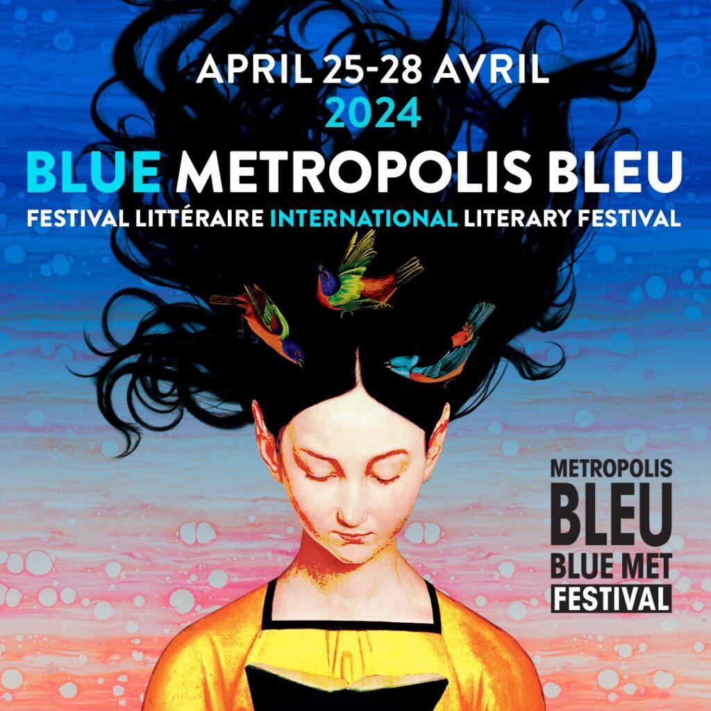 Festival littéraire internationale Metropolis bleu 2024