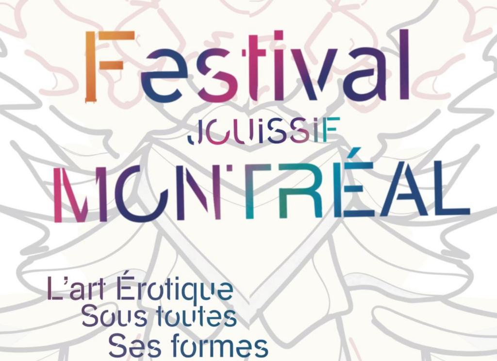 Deuxième édition du Festival Jouissif Montréal!