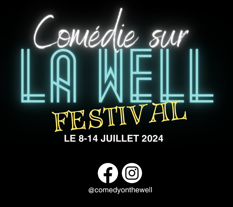 Festival Comédie sur La Well