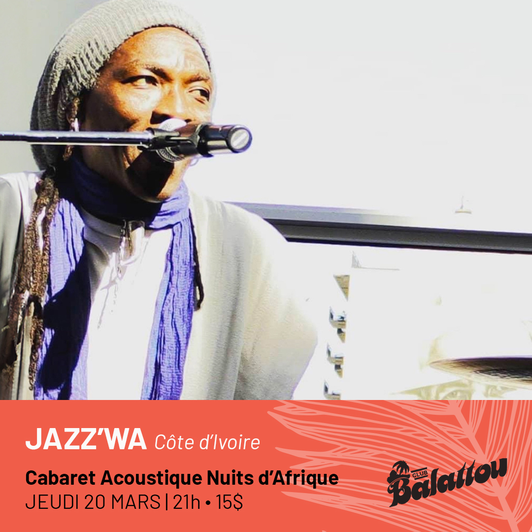 JAZZ’WA – Cabaret Acoustique Nuits d’Afrique