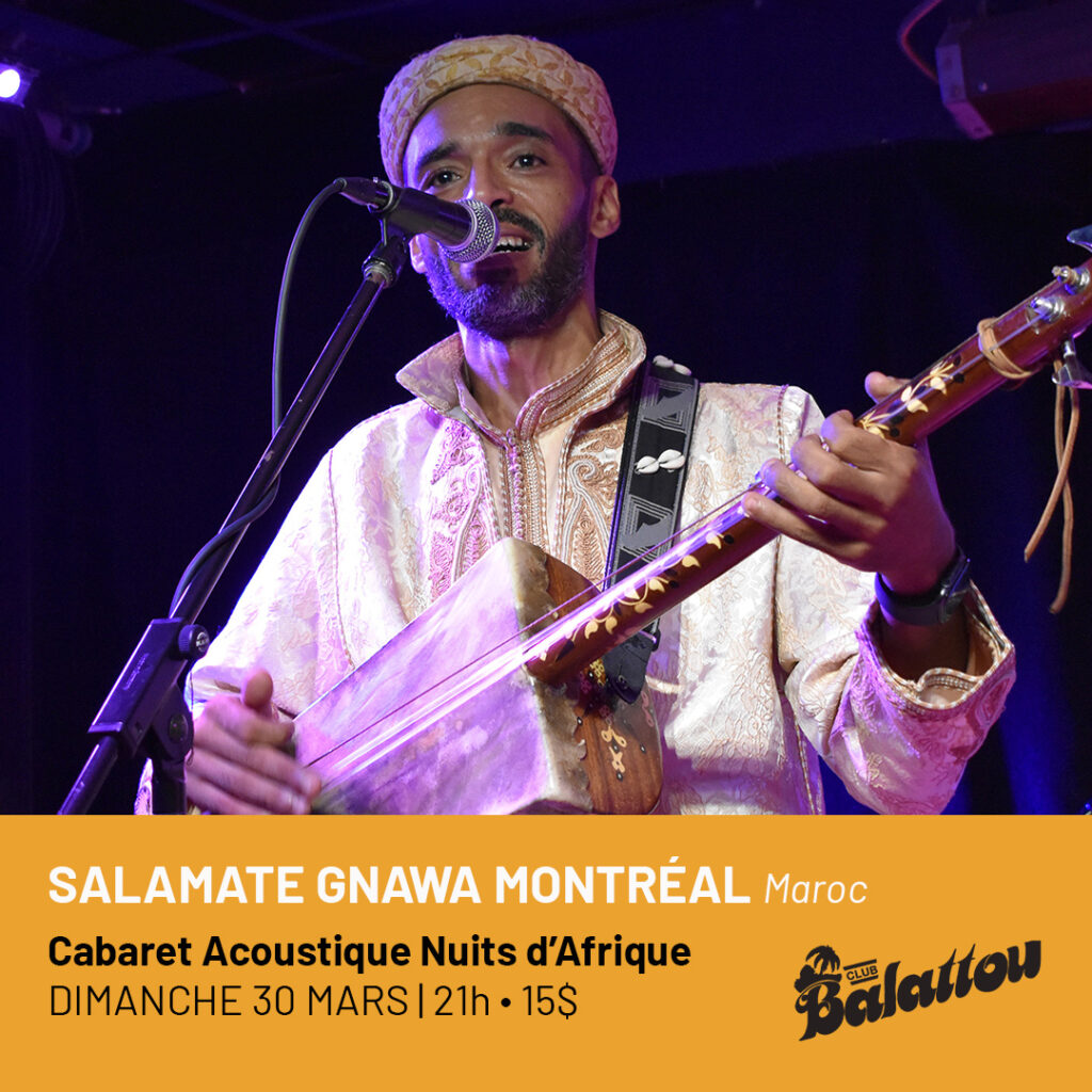 SALAMATE GNAWA – Cabaret Acoustique Nuits d’Afrique