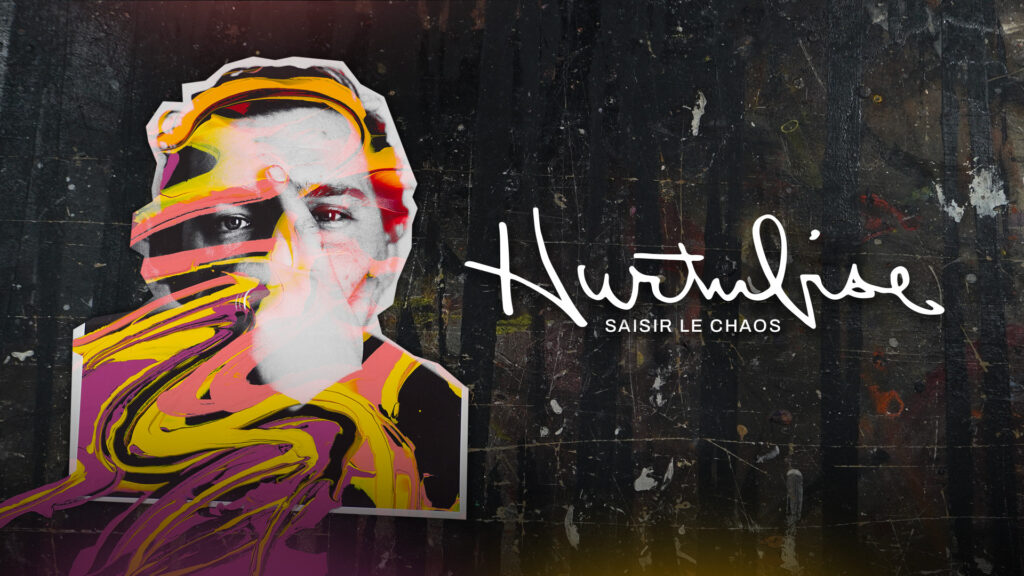 Hurtubise : Saisir le chaos
