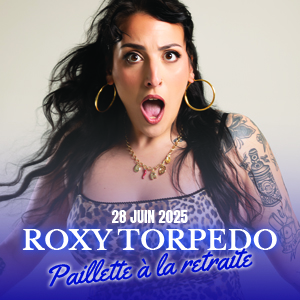 ROXY TORPEDO: Paillette à la retraite