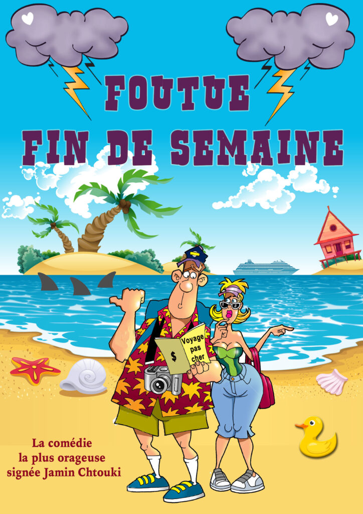 FOUTUE FIN DE SEMAINE