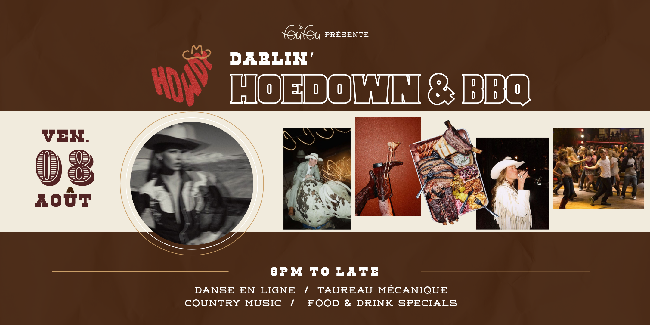 HOWDY DARLIN HOEDOWN & BBQ au FOU FOU