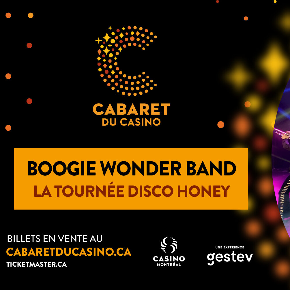 Boogie Wonder Band au Cabaret du Casino de Mtl