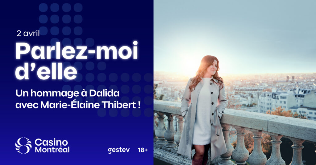 Parlez-moi d’elle – Hommage à DALIDA avec M. Élaine Thibert